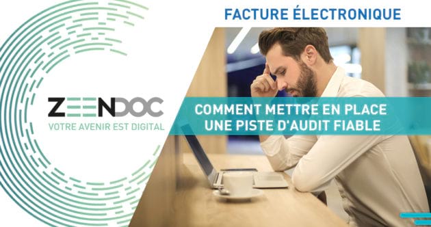 Découvrez comment mettre en place une piste d’audit fiable dans votre entreprise