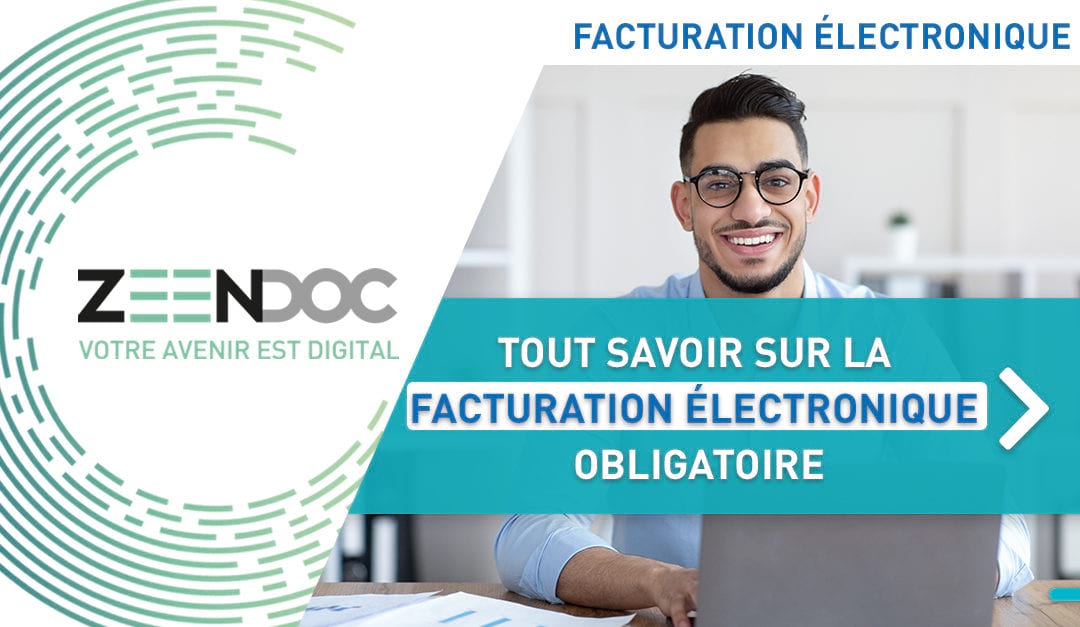 Facturation électronique obligatoire : comment ça marche ?