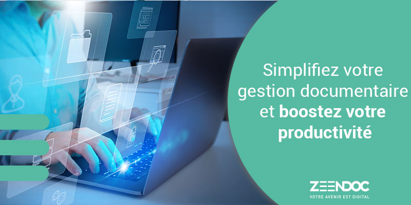 Logiciel GED : simplifiez votre gestion documentaire et boostez votre productivité