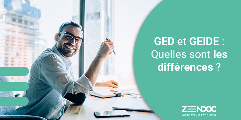 GED et GEIDE, quelles différences pour la gestion des documents en entreprise ?