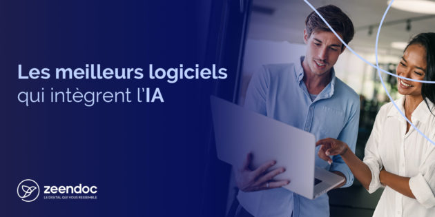Les meilleurs logiciels qui intègrent l’IA