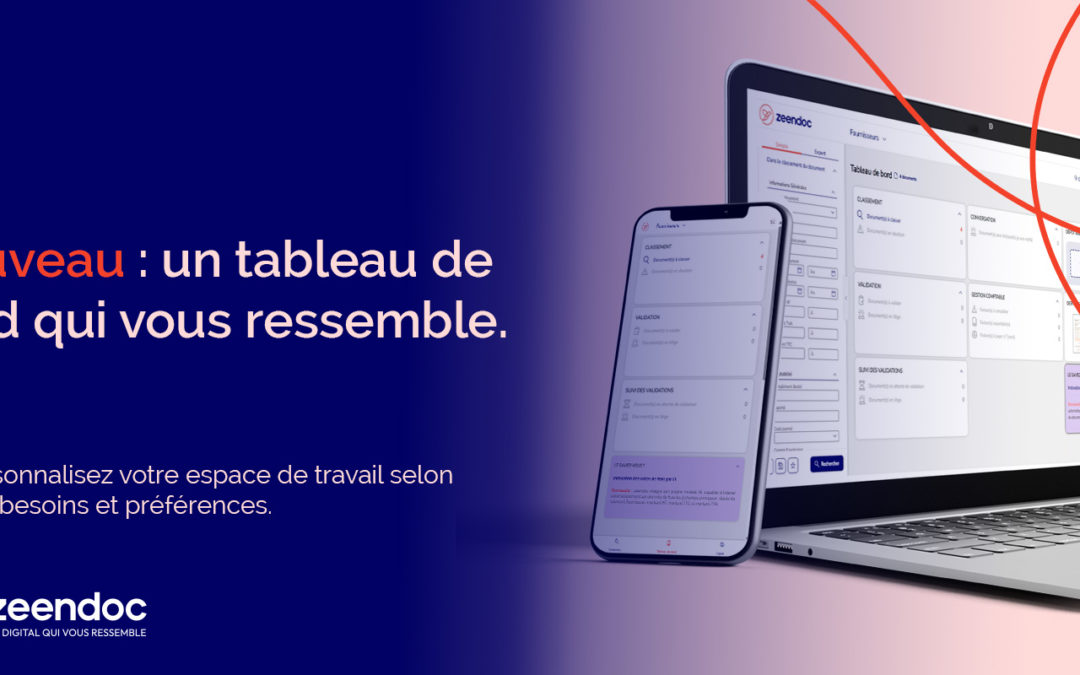 Découvrez votre nouveau tableau de bord dans Zeendoc