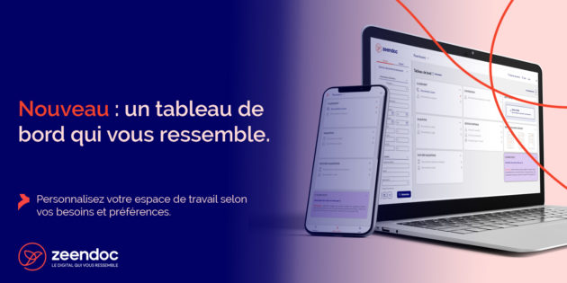 Découvrez votre nouveau tableau de bord dans Zeendoc