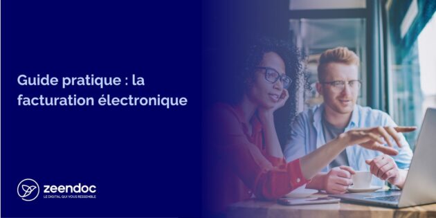 Guide pratique facturation électronique obligatoire